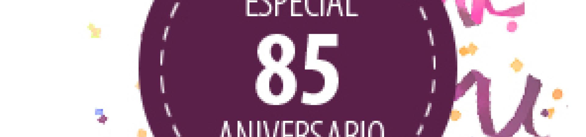 85-aniversario.jpg 85-aniversario.jpg